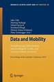 Data and Mobility: Transforming Information into Intelligent Traffic and Transportation Services. Proceedings of the Lakeside Conference 2010