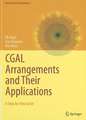 CGAL Arrangements and Their Applications: A Step-by-Step Guide