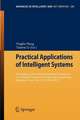 Practical Applications of Intelligent Systems: Proceedings of the Sixth International Conference on Intelligent Systems and Knowledge Engineering, Shanghai, China, Dec 2011 (ISKE 2011)