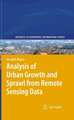 Analysis of Urban Growth and Sprawl from Remote Sensing Data