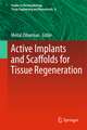 Active Implants and Scaffolds for Tissue Regeneration