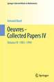 Oeuvres - Collected Papers IV: 1983 - 1999