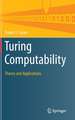 Turing Computability: Theory and Applications