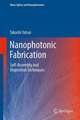 Nanophotonic Fabrication: Self-Assembly and Deposition Techniques