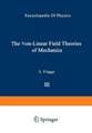 The Non-Linear Field Theories of Mechanics / Die Nicht-Linearen Feldtheorien der Mechanik