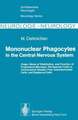 Mononuclear Phagocytes in the Central Nervous System: Origin, Mode of Distribution, and Function of Progressive Microglia, Perivascular Cells of Intracerebral Vessels, Free Subarachnoidal Cells, and Epiplexus Cells