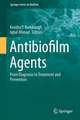 Antibiofilm Agents: From Diagnosis to Treatment and Prevention