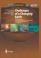 Challenges of a Changing Earth: Proceedings of the Global Change Open Science Conference, Amsterdam, The Netherlands, 10–13 July 2001