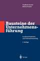 Bausteine der Unternehmensführung: Kundenzufriedenheit und Unternehmenserfolg