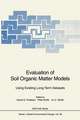 Evaluation of Soil Organic Matter Models: Using Existing Long-Term Datasets