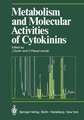 Metabolism and Molecular Activities of Cytokinins: Proceedings of the International Colloquium of the Centre National de la Recherche Scientifique held at Gif-sur-Yvette (France) 2–6 September 1980