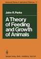 A Theory of Feeding and Growth of Animals