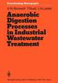 Anaerobic Digestion Processes in Industrial Wastewater Treatment