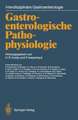 Gastroenterologische Pathophysiologie