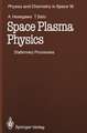 Space Plasma Physics: 1 Stationary Processes