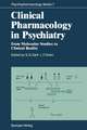 Clinical Pharmacology in Psychiatry: From Molecular Studies to Clinical Reality