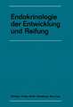 Endokrinologie der Entwicklung und Reifung: 16. Symposion, Ulm, 26.-28. Februar 1970