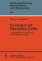 Evolution of Receptor Cells: Cytological, Membranous and Molecular Levels