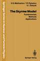 The Skyrme Model: Fundamentals Methods Applications