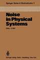 Noise in Physical Systems: Proceedings of the Fifth International Conference on Noise, Bad Nauheim, Fed. Rep. of Germany, March 13–16, 1978