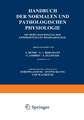 Handbuch der Normalen und Pathologischen Physiologie Fortpflanzung Entwicklung und Wachstum: 14. Band/Zweite Hälfte Mit Berücksichtigung der Experimentellen Pharmakologie Vierzehnter Band / Zweite Hälfte Zweiter Teil (H/II. 4–6. Metalplasie und Geschwulstbildung)