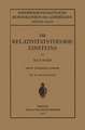 Die Relativitätstheorie Einsteins und Ihre Physikalischen Grundlagen: Elementar Dargestellt