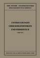 Untersuchungen Über Kohlenhydrate und Fermente II (1908 – 1919)