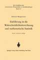 Einführung in die Wahrscheinlichkeitsrechnung und mathematische Statistik