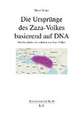 Die Ursprünge des Zaza-Volkes basierend auf DNA