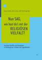 'Nun sag, wie hast du's mit der religiösen Vielfalt?'