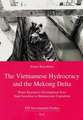 The Vietnamese Hydrocracy and the Mekong Delta