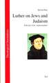 Luther on Jews and Judaism