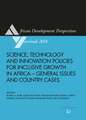 Science, Technology and Innovation Policies for Inclusive Growth in Africa