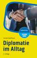 Diplomatie im Alltag