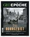 GEO Epoche 114/2022 - Das Ruhrgebiet