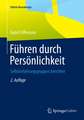 Führen durch Persönlichkeit: Selbsterfahrungsgruppen berichten