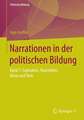 Narrationen in der politischen Bildung: Band 1: Sophokles, Thukydides, Kleist und Hein