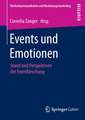 Events und Emotionen: Stand und Perspektiven der Eventforschung