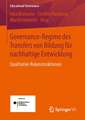 Governance-Regime des Transfers von Bildung für nachhaltige Entwicklung: Qualitative Rekonstruktionen