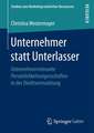 Unternehmer statt Unterlasser: Unternehmerrelevante Persönlichkeitseigenschaften in der Direktvermarktung