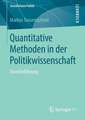 Quantitative Methoden in der Politikwissenschaft: Eine Einführung