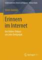 Erinnern im Internet: Der Online-Diskurs um John Demjanjuk