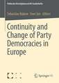 Continuity and Change of Party Democracies in Europe