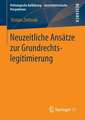 Neuzeitliche Ansätze zur Grundrechtslegitimierung