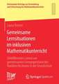 Gemeinsame Lernsituationen im inklusiven Mathematikunterricht: Zieldifferentes Lernen am gemeinsamen Lerngegenstand des flexiblen Rechnens in der Grundschule