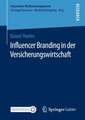 Influencer Branding in der Versicherungswirtschaft