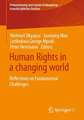 Human Rights in a Changing World: Reflections on Fundamental Challenges