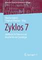 Zyklos 7: Jahrbuch für Theorie und Geschichte der Soziologie