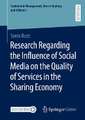 Research Regarding the Influence of Social Media on the Quality of Services in the Sharing Economy