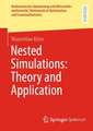 Nested Simulations: Theory and Application